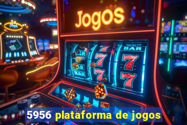 5956 plataforma de jogos